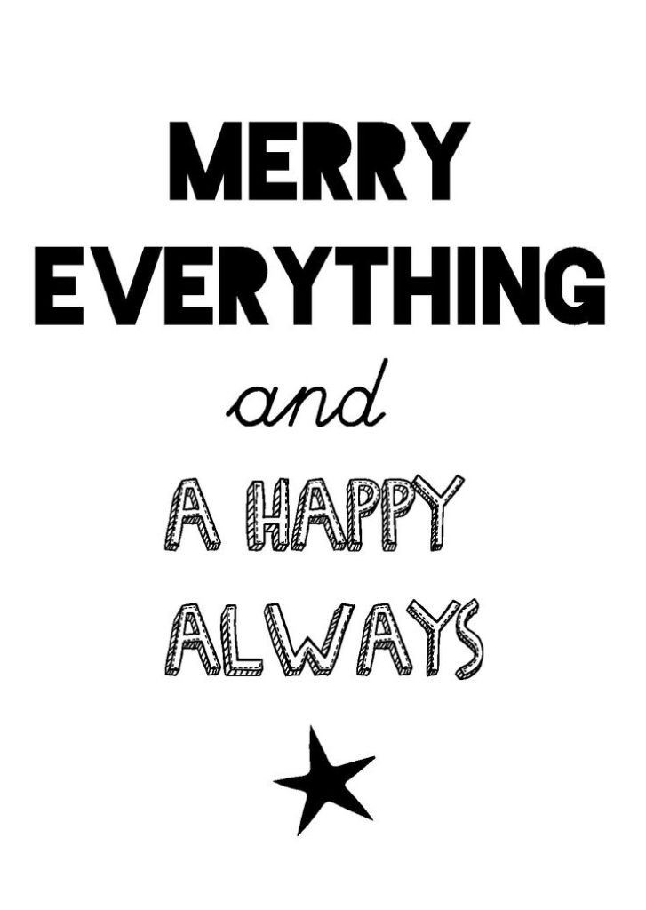 merry everything and happy always