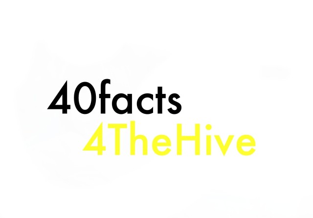 #40factsforthehive